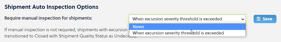 Shipment Auto Inspection Options dialog with Require manual inspection for shipments set to Never